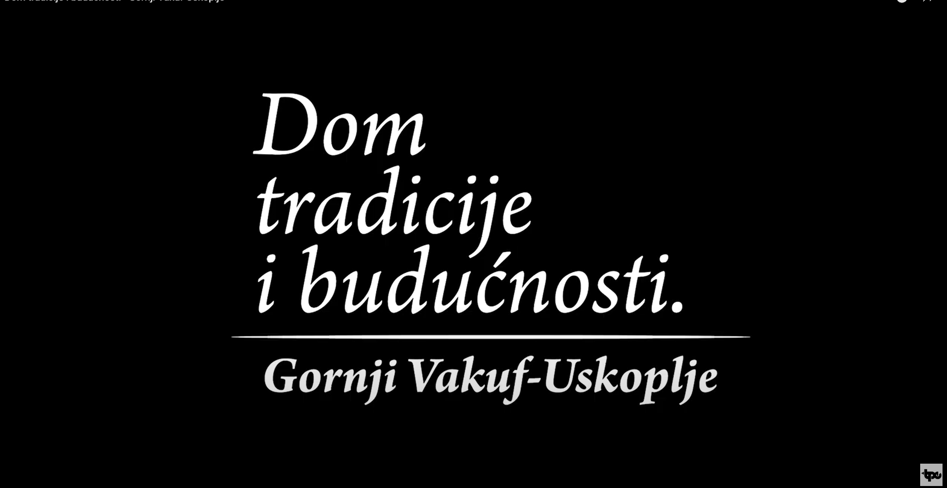 Dom tradicije i budućnosti – Gornji Vakuf-Uskoplje